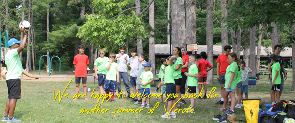 Welcome back to Camp Verote.